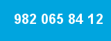 982 065 84 12